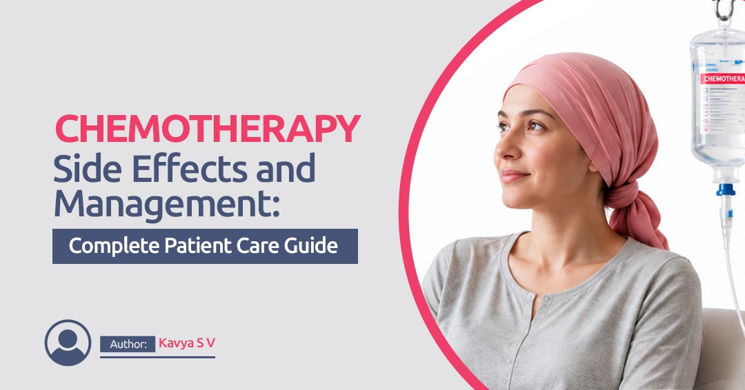 Chemotherapy side effects and management: Complete patient care guide  - Blog banner